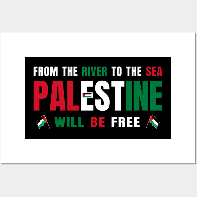 From the River to the Sea Palestine will be Free Wall Art by DwiRetnoArt99